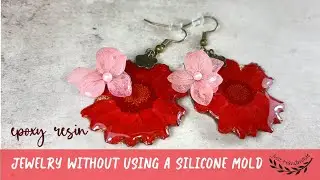 ~JustHandmade~ Epoxy resin jewelry without using a silicone mold - tutorial / DIY floral earrings