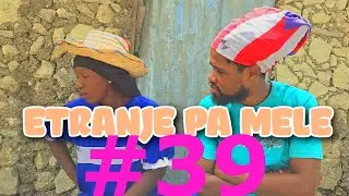 ETRANJE PA MELE EP 39