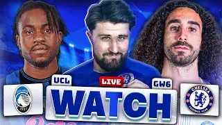ATALANTA vs CHELSEA - LIVE UCL WATCH ALONG!