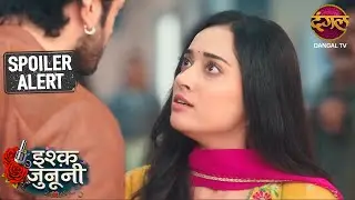 Ruhani की लड़ाई अब आर-पार! | Ishq Junooni | Episode 5 | Sneak Peak