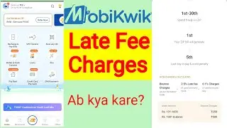 Mobikwik Late Fee Charges 2023 | Mobikwik zip pay later late payment charges