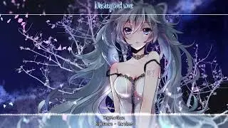 Nightcore   Careless    Lyrics