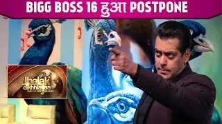 Bigg Boss 16: Bigg Boss 16 Postponed, Season To Start From This Date  |