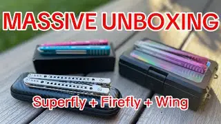 HUGE Balisong Unboxing | Unboxing BBBarfly Superfly + Firefly & Nabalis Wing