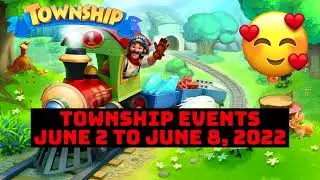 TOWNSHIP EVENTS JUNE 2 TO JUNE 8