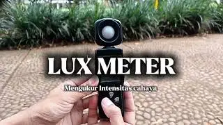 Mengukur Intensitas cahaya dengan Lux meter
