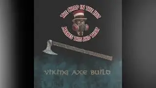 Viking axe build 