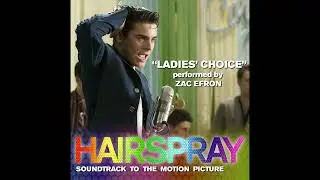 レディーズ・チョイス／ザック・エフロン　Ladies' Choice／Zac Efron