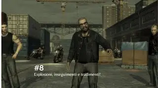-GTA IV TLAD- Esplosioni, inseguimenti e tradimenti! (GAMEPLAY ITA) #8