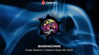 Pulse Reactor | Massive Bass Mix 2025 🔊