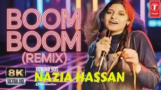 Boom Boom (90s Rewind) | Classic Pop Remix | Global Dance Vibes | Nazia Hassan