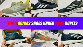 TOP 5 ADIDAS SHOES [UNDER 2000] - IN HAND REVIEW!