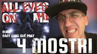 ALL EYES ON ME REACTION GU&Egrave; BABY GANG PAKY