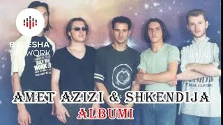 Amet Azizi & Shkendija  - Me Fal , Lutja etj ( Albumi Lutja )