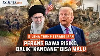 Trump Terjebak Ego Ingin Serang Iran: Perang Bawa Risiko, Mundur Dianggap 