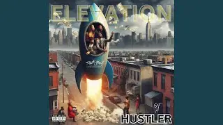 ELEVATION OF A HUSTLER