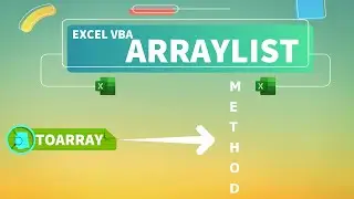 Excel VBA - ArrayList (ToArray Method)