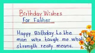 Birthday Wishes For Father || Happy Birthday Wishes for Dad || Father's Birthday Card ||