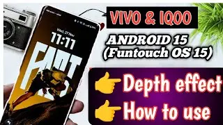 What is Depth effect in Vivo | How to use Depth effect in Vivo & Iqoo | How to enable Depth effect