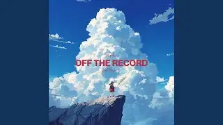 OFF THE RECORD