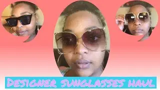 AMAZON DESIGNER DUPES SUNGLASSES HAUL |PART TWO