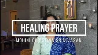 OPH Healing Prayer Ministry - Mohini Christina Srinivasan