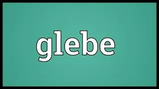 Glebe Meaning