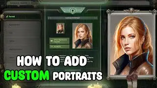 How to set custom portraits in Warhammer 40,000 Rogue Trader