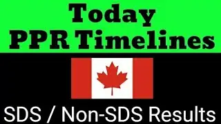 13 October ppr timelines canada | today ppr timelines | qubec result | Canada ppr timelines canada
