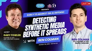Early to Market on AI Defense: Detecting Synthetic Media Before It Spreads | Ben Colman