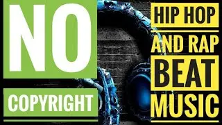 NO COPYRIGHT HIP-HOP AND RAP BEAT(FREEMUSIC)