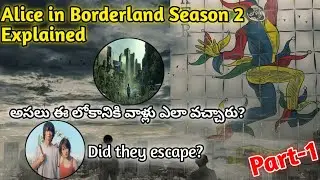 Alice In Borderland Season 2 Explained in Telugu Part-1 | The Series of mystery explained 