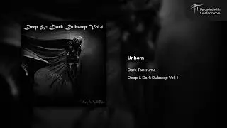 Dark Tantrums - Unborn (Deep Medi Musik | MEDI054D) [Dubstep]