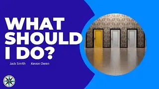 What Should I Do?