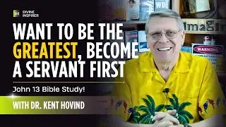 How to Become the Greatest, Jesus Gave the Answer | with Dr. Kent Hovind