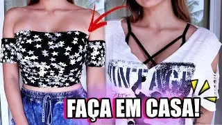 FAÇA SUAS ROUPAS SEM GASTAR NADA! DIY ROUPAS TUMBLR
