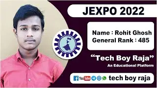 Jexpo General Rank : 485 || Rohit Ghosh | Congratulations || Students Feedback ||  @Tech Boy Raja ​