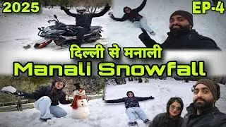 EP-4 आज हमे मिली सोनमर्ग में स्नोफॉल 2025 || Delhi To Manali By Road On My Yamaha Aerox Scooter🛵 ||