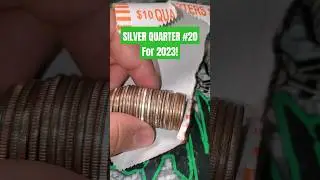 SILVER QUARTER #20 FOR 2023! #coins #coinrollhunting #silver
