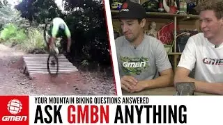 Improving Endurance + Fitness | Ask GMBN About Mountain Biking