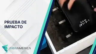 Prueba de impacto | Fibramerica.com