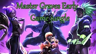 How To Solo Carry As A Graves Jungle In Early Game? (2020)