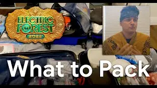 What to Pack for Electric Forest