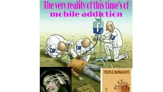 The very reality of Mobile Addiction
