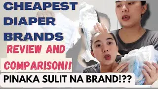 CHEAP DIAPER BRANDS PHILIPPINES | REVIEW AND COMPARISON