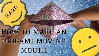 Origami Tutorial MOVING MOUTH