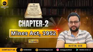 MINES ACT 1952 MCQs | Chapter - 2 | Part - 1 | Most Important Questions | Mining Gyan 2.0