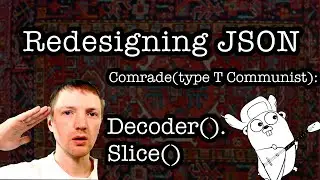Redesigning JSON parsing for Go using Generics Proposal (Jun 2020)