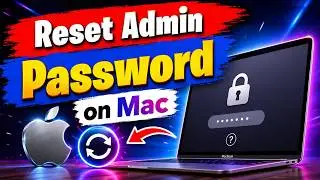 Как сбросить пароль администратора на Mac | Забыли пароль Mac? &mdash; Простое пошаговое руководство