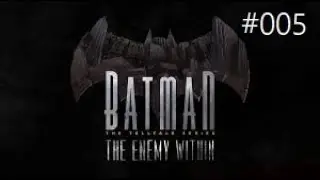Let's Play Batman: The enemy within (EN-DE) (1440P) #005 Riddlers versteck